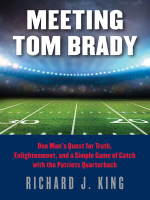 cover image of Meeting Tom Brady